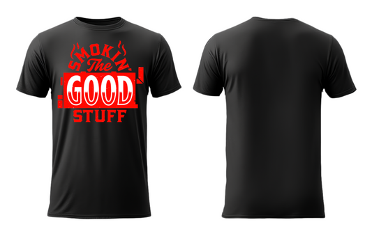 Smokin The Good Stuff